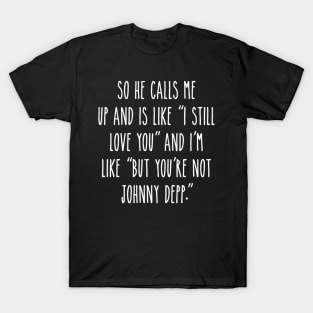 But You_re Not Johnny Depp - Dark Fitted T-Shirt